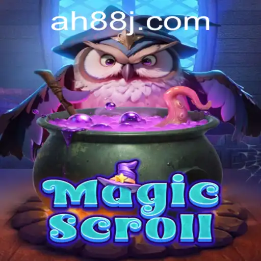 Exploring the Enchanting World of MagicScroll with AH88