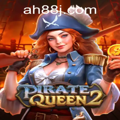 Unleashing the Treasures of PirateQueen2: The AH88 Adventure Awaits